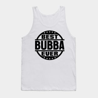 Best Bubba Ever Tank Top